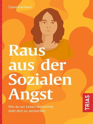 cover image of Raus aus der Sozialen Angst